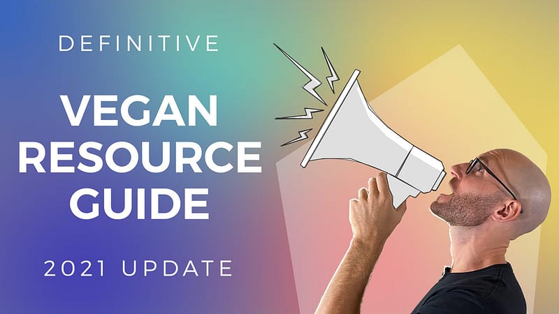 The-Definitive-Vegan-Resource-Guide-2021